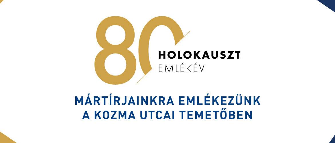 Holokauszt 80 emlékév: Mártírjainkra emlékezünk a Kozma utcai zsidó temetőben